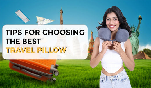 Tips for Choosing the best Travel pillow