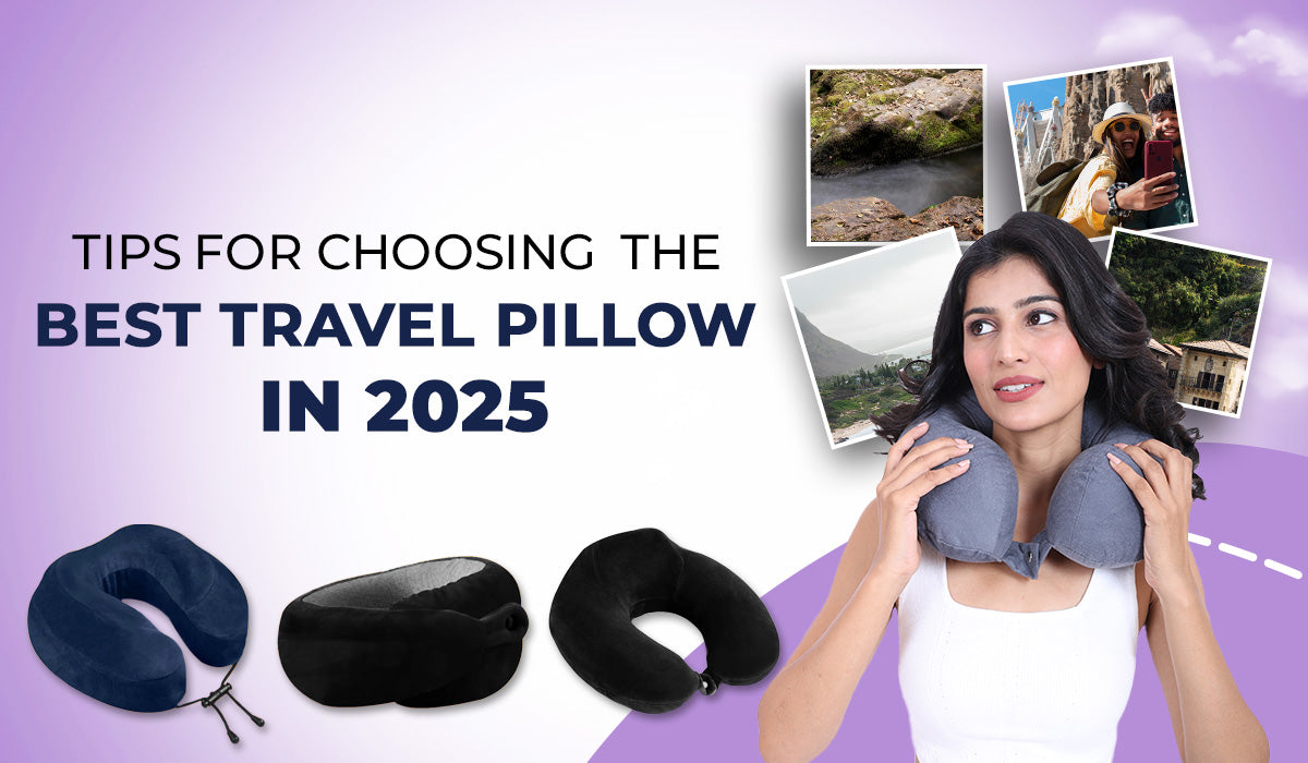 Tips for Choosing the Best Travel Pillow in 2025