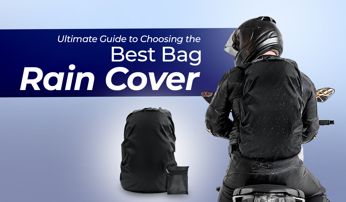 Ultimate Guide to Choosing the Best Bag Rain Cover