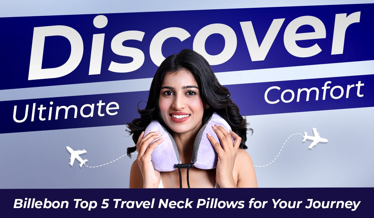 Discover Ultimate Comfort: Billebon Top 5 Travel Neck Pillows for Your Journey